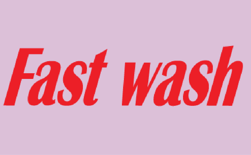 Fast Wash
